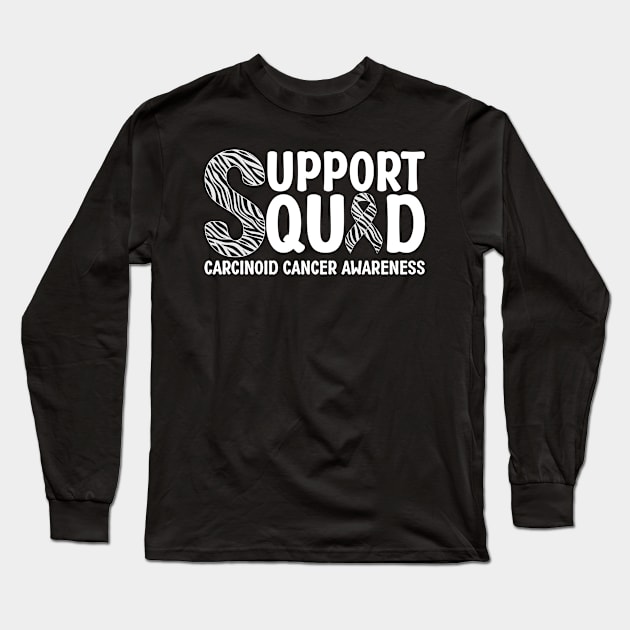 Support Squad Carcinoid Cancer Awareness Long Sleeve T-Shirt by Geek-Down-Apparel